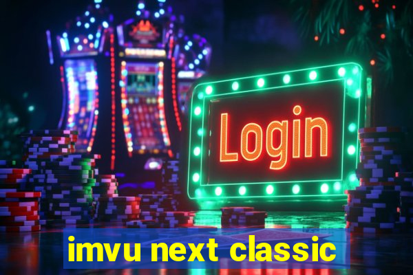 imvu next classic